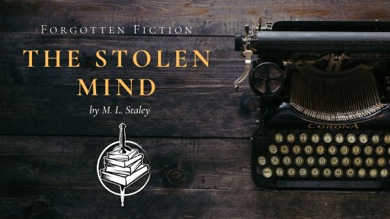 Forgotten Fiction: The Stolen Mind